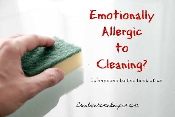 Emotionally Allergic to Cleaning