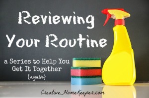 Reviewing Your Routine