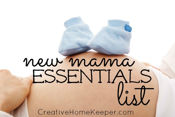New Mama Essentials List