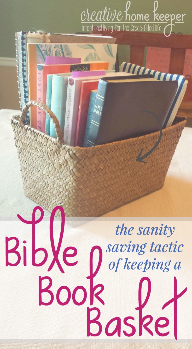 Want a more organized and productive devotional time? Try the sanity saving tactic of keeping a Bible book basket. There are so many benefits to having one. Learn why you should have one, how to organize it and what to keep in your basket. 