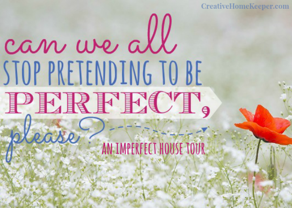 Can We Stop Pretending to Be Perfect, Please?