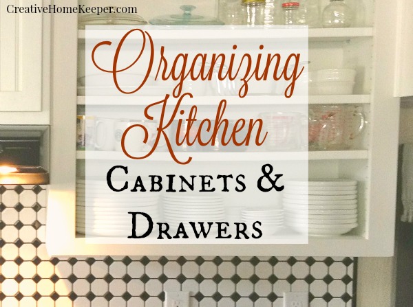 How To Organize Your Kitchen Cabinets - Step-By-Step Project