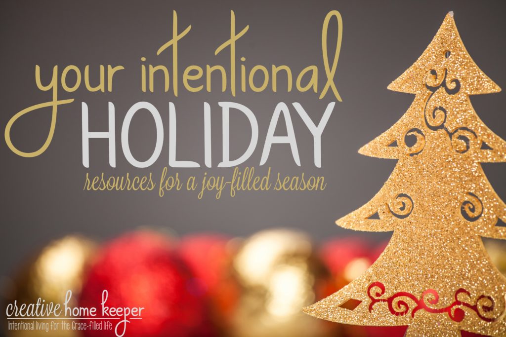 A complete collection of all the BEST resources for a joy-filled & intentional holiday season. 